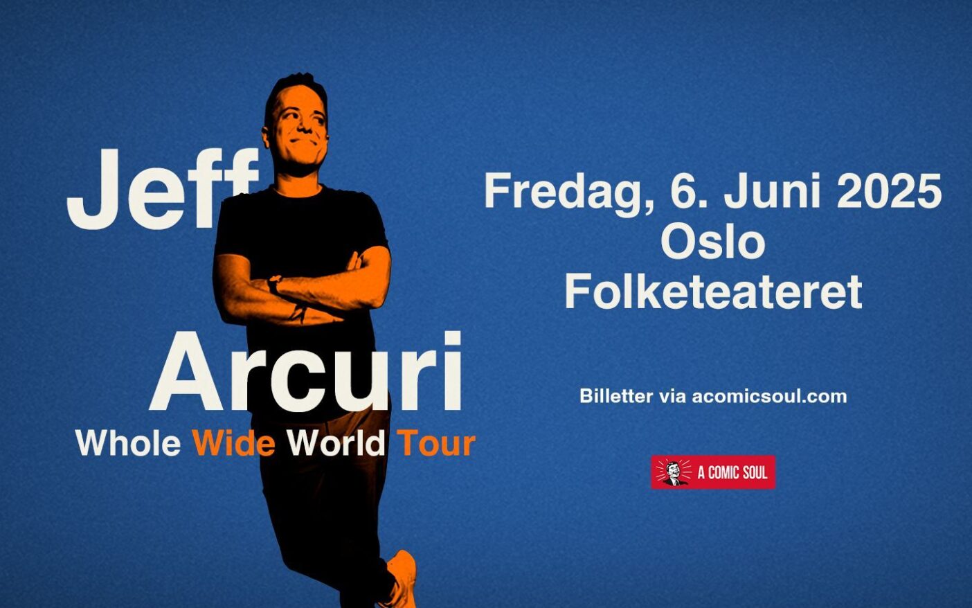 Jeff Arcuri: Whole Wide World Tour